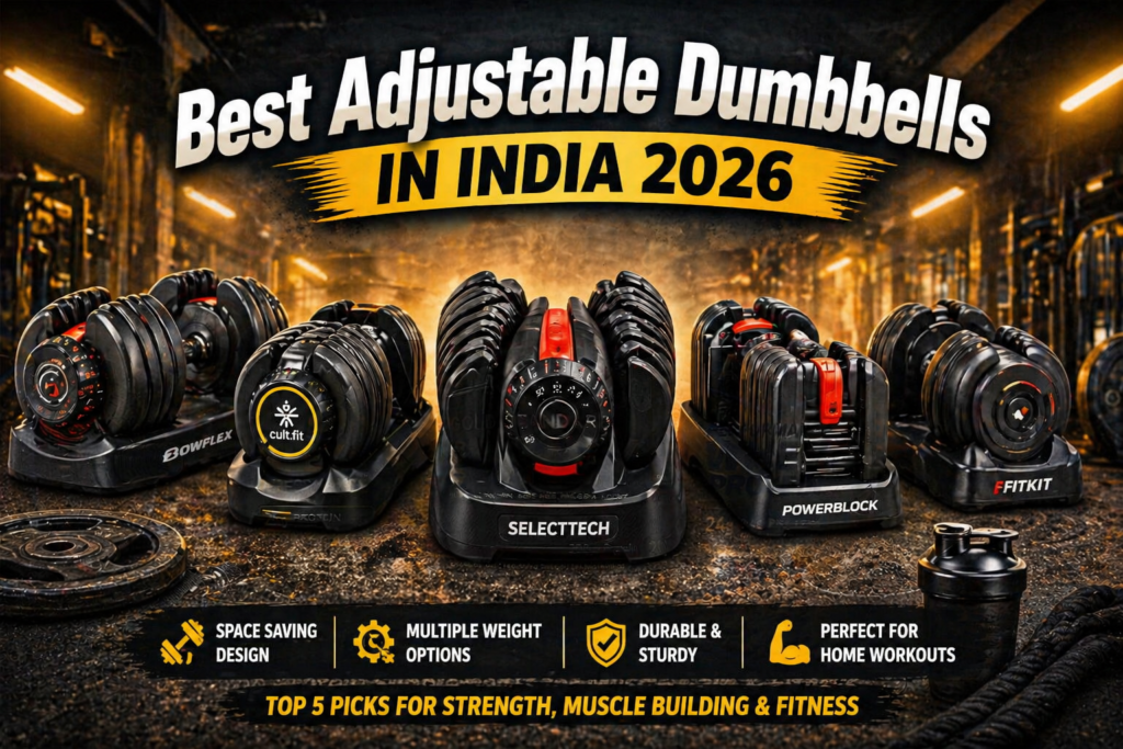 Best adjustable dumbbells in India (2026) for home workouts. Compare top 5 options with features, pros & cons, and best deals for beginners and fitness enthusiasts.
