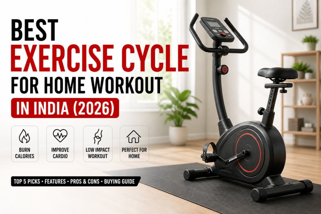 Best Exercise Cycle for Home Workout in India (2026)