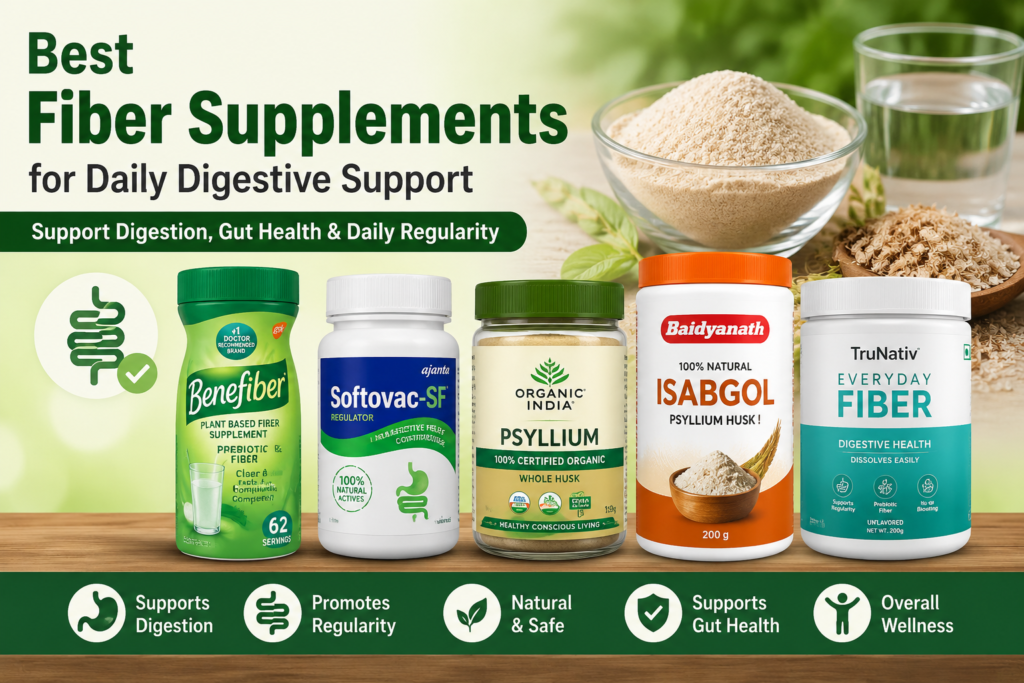 Best Fiber Supplements for Daily Digestive Support