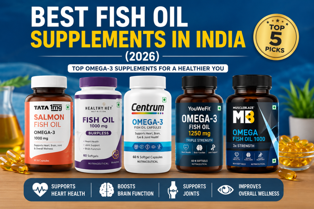 Best Fish Oil Supplements in India (2026)